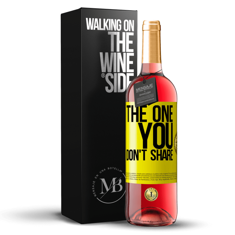 29,95 € Envío gratis | Vino Rosado Edición ROSÉ The one you don't share Etiqueta Amarilla. Etiqueta personalizable Vino joven Cosecha 2024 Tempranillo