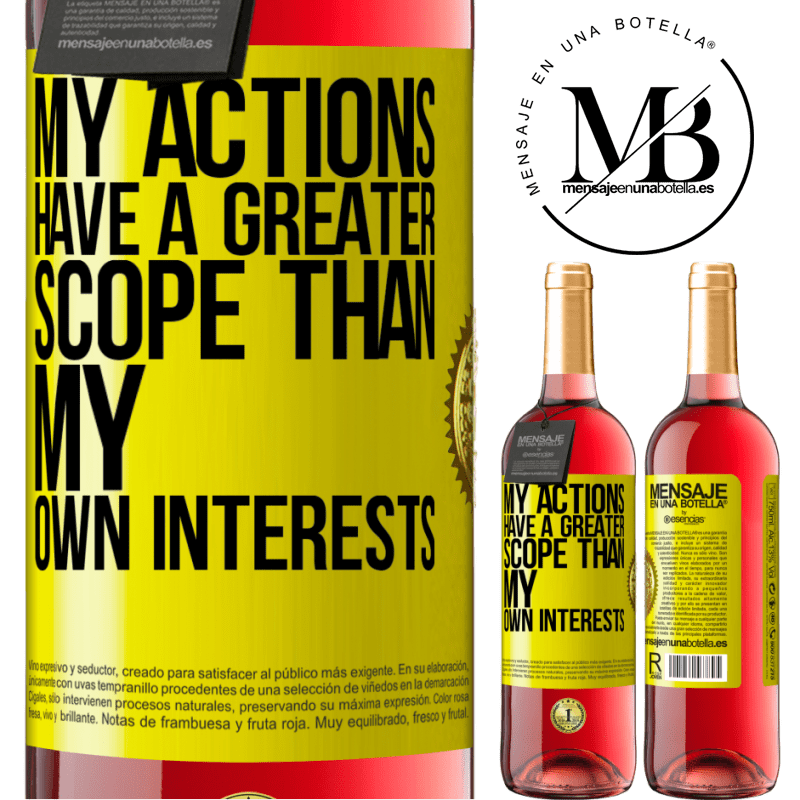 29,95 € Free Shipping | Rosé Wine ROSÉ Edition My actions have a greater scope than my own interests Yellow Label. Customizable label Young wine Harvest 2021 Tempranillo