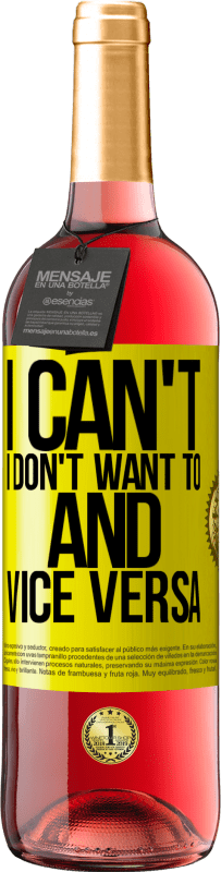 29,95 € 免费送货 | 桃红葡萄酒 ROSÉ版 我不能，我不想，反之亦然 黄色标签. 可自定义的标签 青年酒 收成 2025 Tempranillo