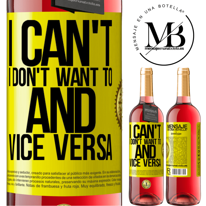 29,95 € Free Shipping | Rosé Wine ROSÉ Edition I can't, I don't want to, and vice versa Yellow Label. Customizable label Young wine Harvest 2021 Tempranillo