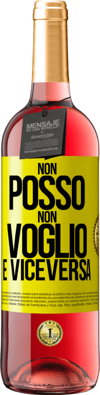 29,95 € | Vino rosato Edizione ROSÉ Non posso, non voglio, e viceversa Etichetta Gialla. Etichetta personalizzabile Vino giovane Raccogliere 2024 Tempranillo