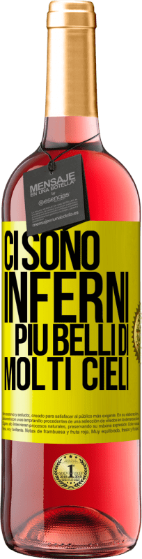 29,95 € Spedizione Gratuita | Vino rosato Edizione ROSÉ Ci sono inferni più belli di molti cieli Etichetta Gialla. Etichetta personalizzabile Vino giovane Raccogliere 2025 Tempranillo