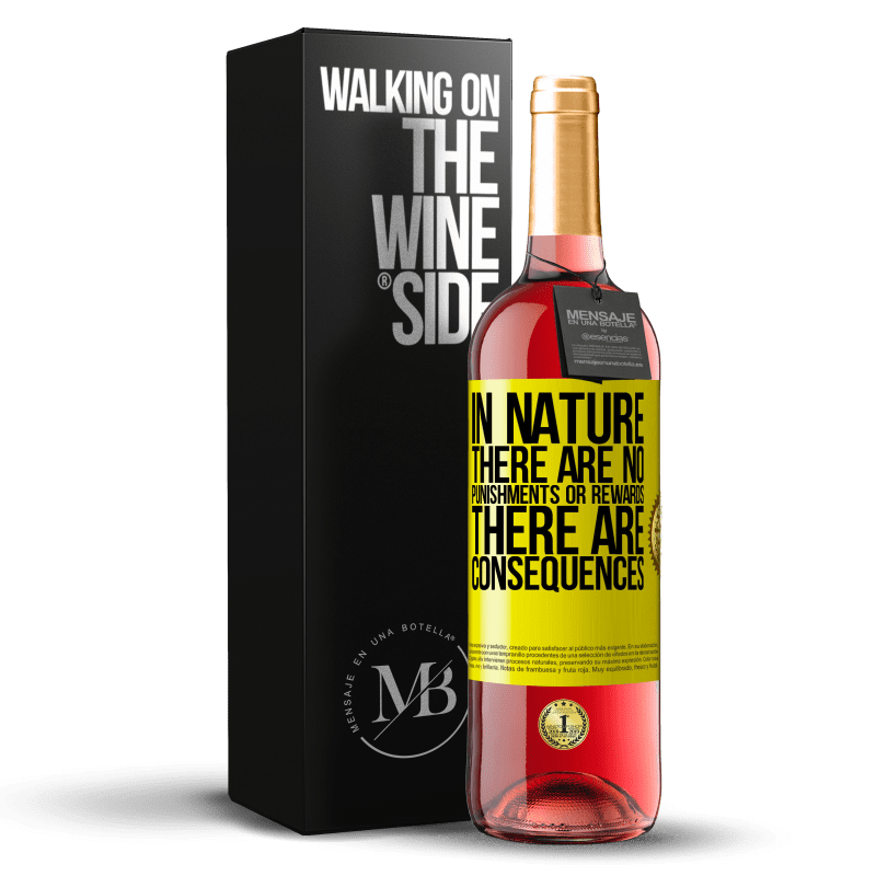 29,95 € Free Shipping | Rosé Wine ROSÉ Edition In nature there are no punishments or rewards, there are consequences Yellow Label. Customizable label Young wine Harvest 2022 Tempranillo
