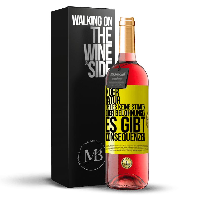 29,95 € Kostenloser Versand | Roséwein ROSÉ Ausgabe In der Natur gibt es keine Strafen oder Belohnungen, es gibt Konsequenzen Gelbes Etikett. Anpassbares Etikett Junger Wein Ernte 2025 Tempranillo