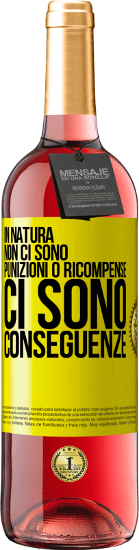 29,95 € Spedizione Gratuita | Vino rosato Edizione ROSÉ In natura non ci sono punizioni o ricompense, ci sono conseguenze Etichetta Gialla. Etichetta personalizzabile Vino giovane Raccogliere 2025 Tempranillo