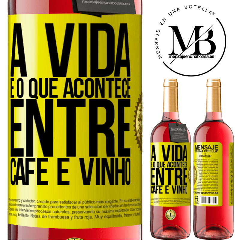 29,95 € Envio grátis | Vinho rosé Edição ROSÉ A vida é o que acontece entre café e vinho Etiqueta Amarela. Etiqueta personalizável Vinho jovem Colheita 2024 Tempranillo