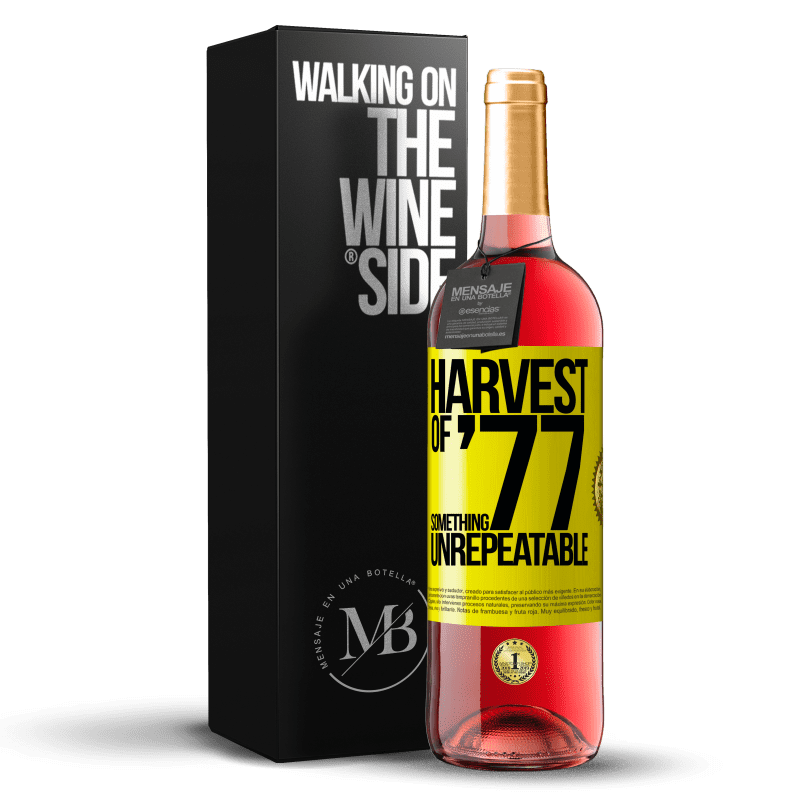 29,95 € Free Shipping | Rosé Wine ROSÉ Edition Harvest of '77, something unrepeatable Yellow Label. Customizable label Young wine Harvest 2022 Tempranillo