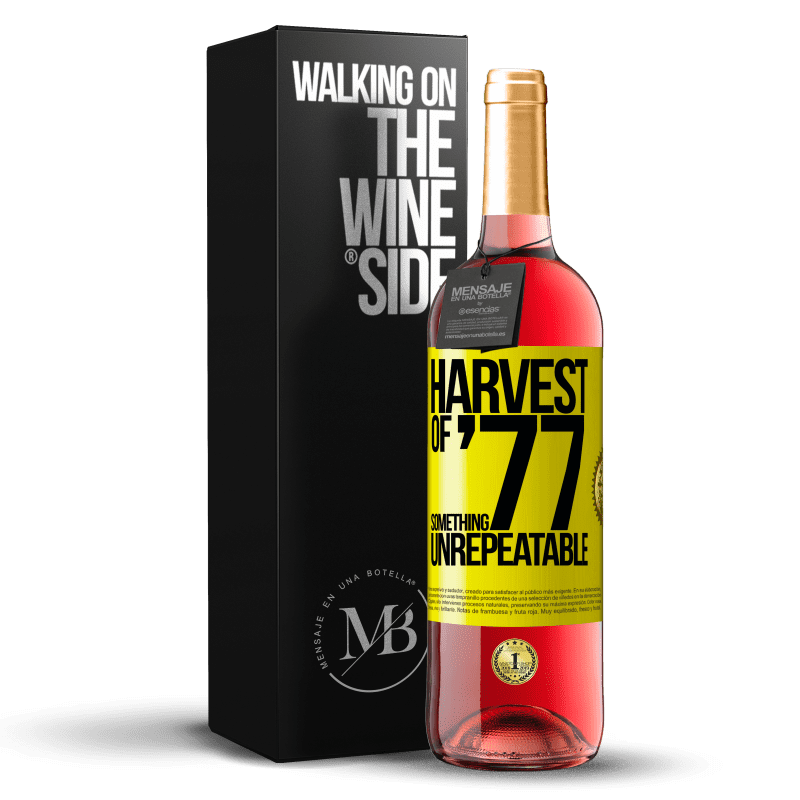 29,95 € Free Shipping | Rosé Wine ROSÉ Edition Harvest of '77, something unrepeatable Yellow Label. Customizable label Young wine Harvest 2024 Tempranillo