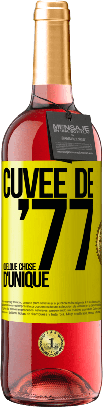 29,95 € Envoi gratuit | Vin rosé Édition ROSÉ Cuvée de 77, quelque chose d'unique Étiquette Jaune. Étiquette personnalisable Vin jeune Récolte 2025 Tempranillo