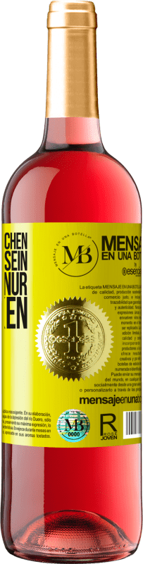 «Man muss versuchen glücklich zu sein, wenn auch nur um andere zu ärgern» ROSÉ Ausgabe