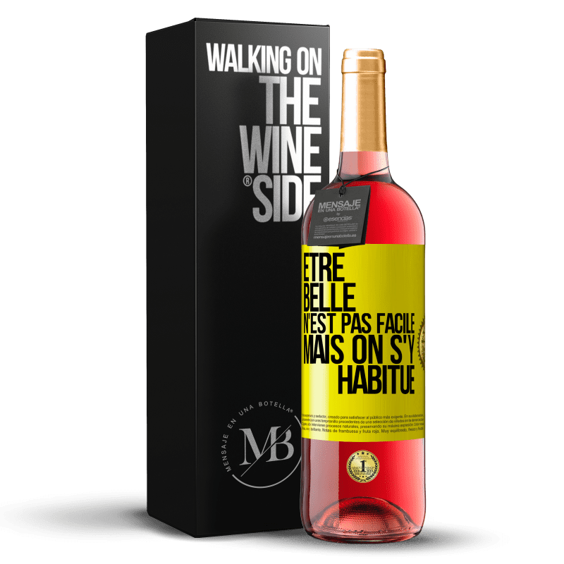 29,95 € Envoi gratuit | Vin rosé Édition ROSÉ Être belle n'est pas facile, mais on s'y habitue Étiquette Jaune. Étiquette personnalisable Vin jeune Récolte 2024 Tempranillo