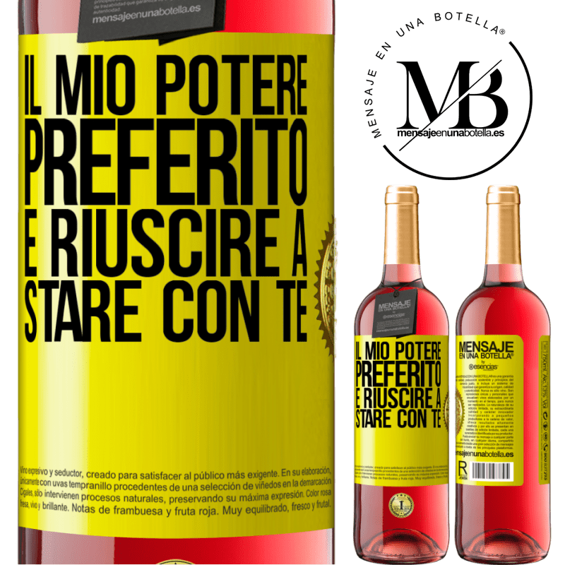 29,95 € Spedizione Gratuita | Vino rosato Edizione ROSÉ Il mio potere preferito è riuscire a stare con te Etichetta Gialla. Etichetta personalizzabile Vino giovane Raccogliere 2025 Tempranillo