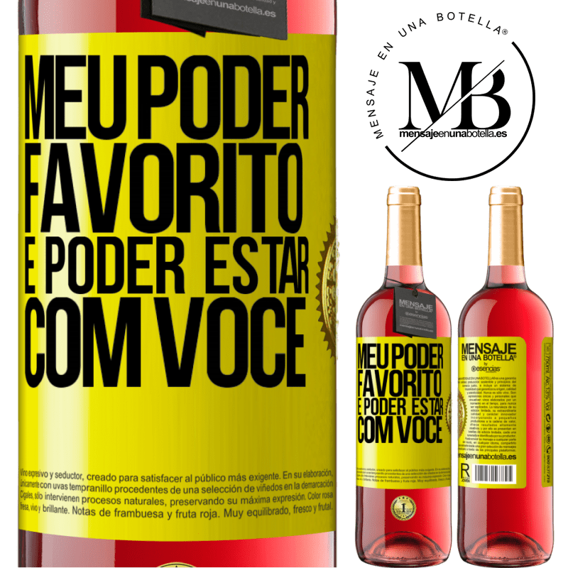 29,95 € Envio grátis | Vinho rosé Edição ROSÉ Meu poder favorito é poder estar com você Etiqueta Amarela. Etiqueta personalizável Vinho jovem Colheita 2023 Tempranillo