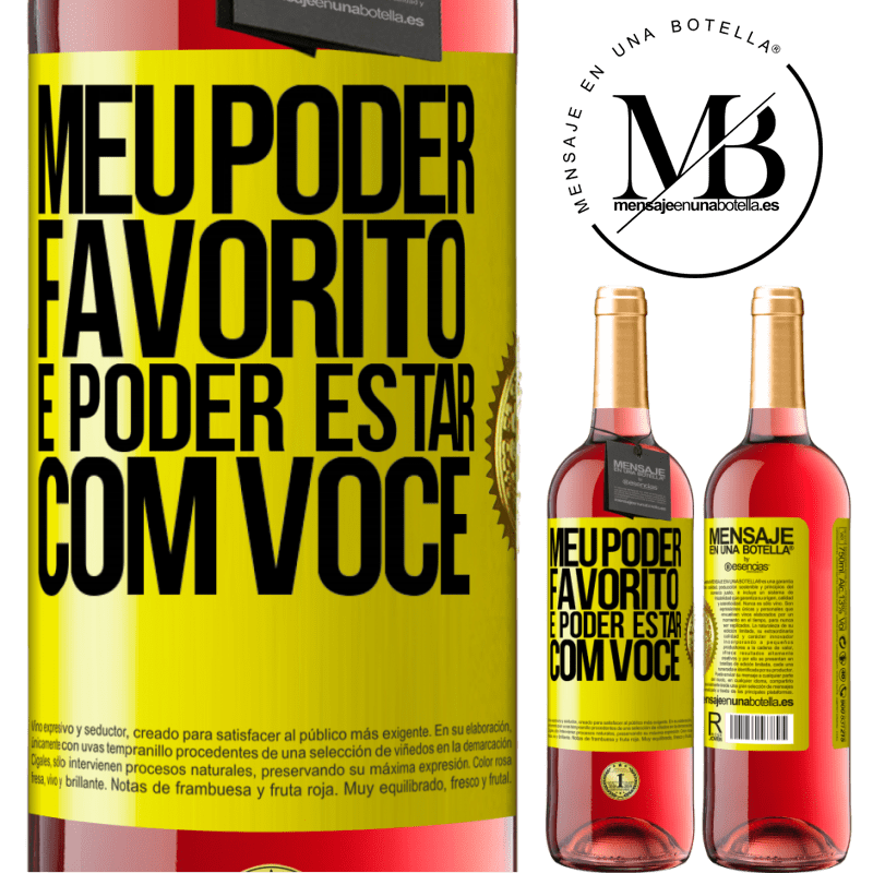 29,95 € Envio grátis | Vinho rosé Edição ROSÉ Meu poder favorito é poder estar com você Etiqueta Amarela. Etiqueta personalizável Vinho jovem Colheita 2025 Tempranillo