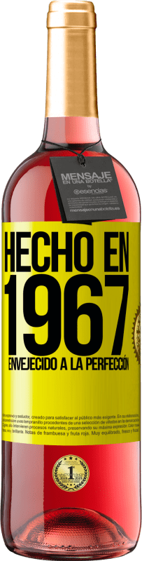 29,95 € | Vino Rosado Edición ROSÉ Hecho en 1967. Envejecido a la perfección Etiqueta Amarilla. Etiqueta personalizable Vino joven Cosecha 2023 Tempranillo
