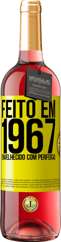 29,95 € | Vinho rosé Edição ROSÉ Feito em 1967. Envelhecido com perfeição Etiqueta Amarela. Etiqueta personalizável Vinho jovem Colheita 2023 Tempranillo
