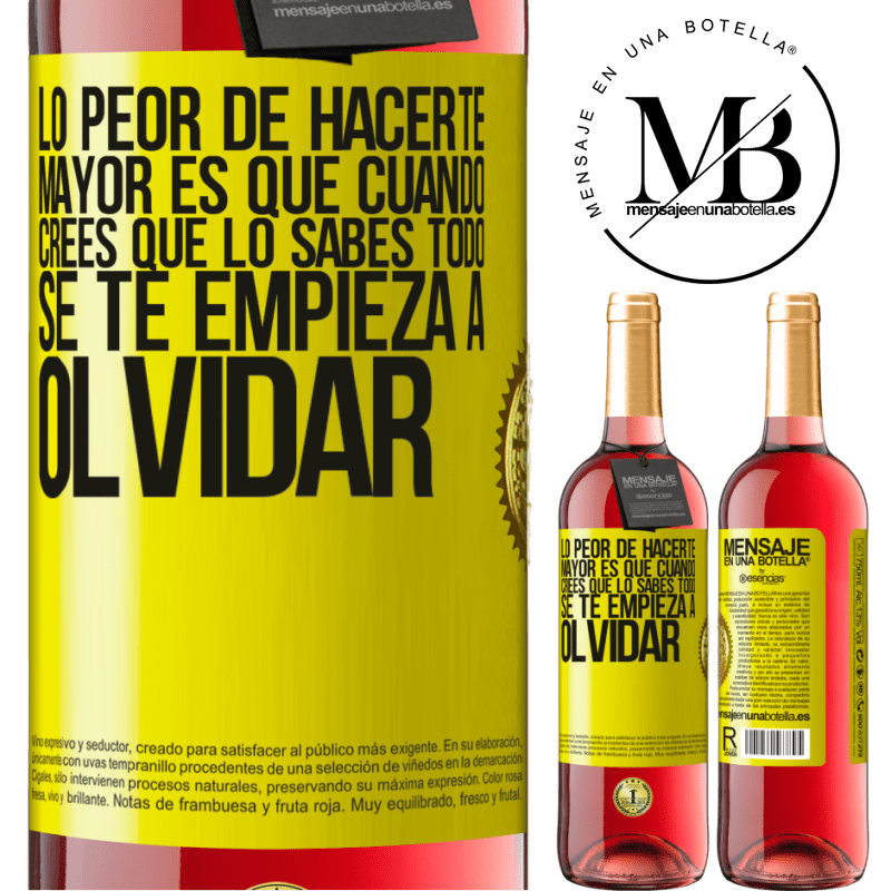 29,95 € Envío gratis | Vino Rosado Edición ROSÉ Lo peor de hacerte mayor es que cuando crees que lo sabes todo, se te empieza a olvidar Etiqueta Amarilla. Etiqueta personalizable Vino joven Cosecha 2024 Tempranillo