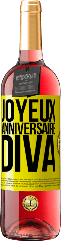 29,95 € | Vin rosé Édition ROSÉ Joyeux anniversaire, Diva Étiquette Jaune. Étiquette personnalisable Vin jeune Récolte 2023 Tempranillo