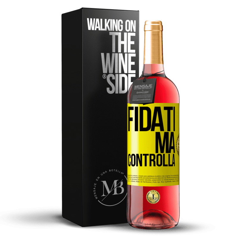 29,95 € Spedizione Gratuita | Vino rosato Edizione ROSÉ Fidati, ma controlla Etichetta Gialla. Etichetta personalizzabile Vino giovane Raccogliere 2023 Tempranillo