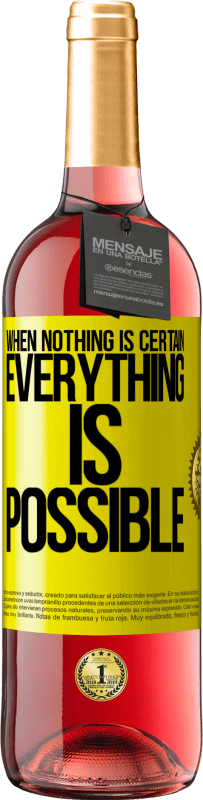 29,95 € | Rosé Wine ROSÉ Edition When nothing is certain, everything is possible Yellow Label. Customizable label Young wine Harvest 2024 Tempranillo