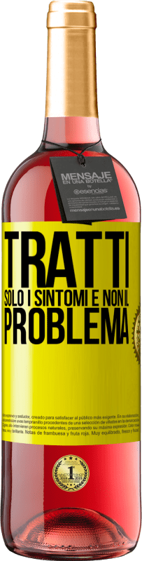 Spedizione Gratuita | Vino rosato Edizione ROSÉ Tratti solo i sintomi e non il problema Etichetta Gialla. Etichetta personalizzabile Vino giovane Raccogliere 2023 Tempranillo