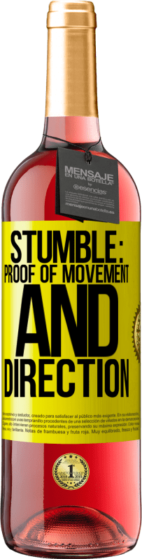 29,95 € Free Shipping | Rosé Wine ROSÉ Edition Stumble: proof of movement and direction Yellow Label. Customizable label Young wine Harvest 2025 Tempranillo