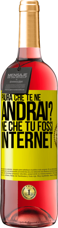 Spedizione Gratuita | Vino rosato Edizione ROSÉ Paura che te ne andrai? Né che tu fossi internet Etichetta Gialla. Etichetta personalizzabile Vino giovane Raccogliere 2023 Tempranillo