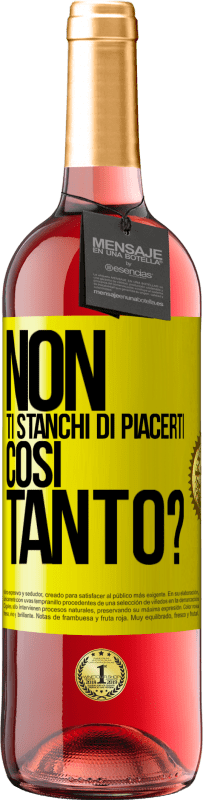 Spedizione Gratuita | Vino rosato Edizione ROSÉ Non ti stanchi di piacerti così tanto? Etichetta Gialla. Etichetta personalizzabile Vino giovane Raccogliere 2023 Tempranillo