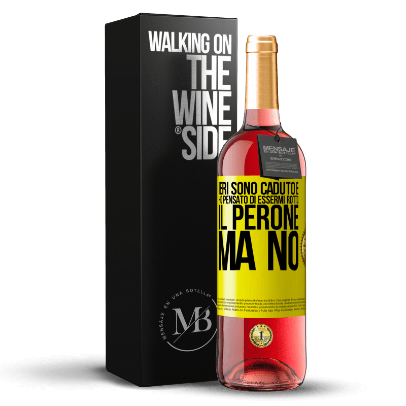 29,95 € Spedizione Gratuita | Vino rosato Edizione ROSÉ Ieri sono caduto e ho pensato di essermi rotto il perone. Ma no Etichetta Gialla. Etichetta personalizzabile Vino giovane Raccogliere 2023 Tempranillo