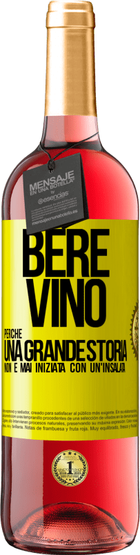 29,95 € Spedizione Gratuita | Vino rosato Edizione ROSÉ Bere vino, perché una grande storia non è mai iniziata con un'insalata Etichetta Gialla. Etichetta personalizzabile Vino giovane Raccogliere 2023 Tempranillo