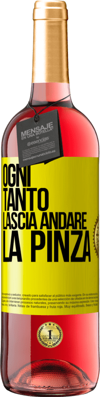 Spedizione Gratuita | Vino rosato Edizione ROSÉ Ogni tanto lascia andare la pinza Etichetta Gialla. Etichetta personalizzabile Vino giovane Raccogliere 2023 Tempranillo