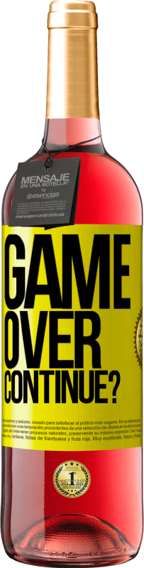 29,95 € | Rosé Wine ROSÉ Edition GAME OVER. Continue? Yellow Label. Customizable label Young wine Harvest 2023 Tempranillo