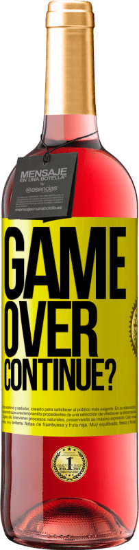 29,95 € | Rosé Wine ROSÉ Edition GAME OVER. Continue? Yellow Label. Customizable label Young wine Harvest 2024 Tempranillo