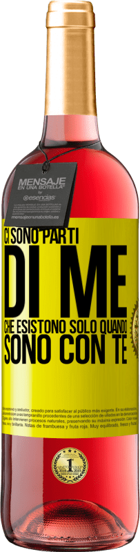 29,95 € Spedizione Gratuita | Vino rosato Edizione ROSÉ Ci sono parti di me che esistono solo quando sono con te Etichetta Gialla. Etichetta personalizzabile Vino giovane Raccogliere 2025 Tempranillo