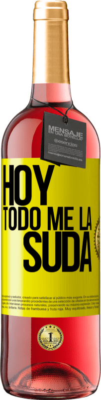 29,95 € | Vino Rosado Edición ROSÉ Hoy todo me la suda Etiqueta Amarilla. Etiqueta personalizable Vino joven Cosecha 2025 Tempranillo