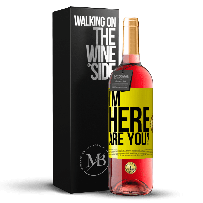 29,95 € Envío gratis | Vino Rosado Edición ROSÉ I'm Here. Are you? Etiqueta Amarilla. Etiqueta personalizable Vino joven Cosecha 2023 Tempranillo