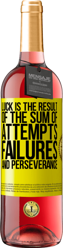 29,95 € | Rosé Wine ROSÉ Edition Luck is the result of the sum of attempts, failures and perseverance Yellow Label. Customizable label Young wine Harvest 2023 Tempranillo