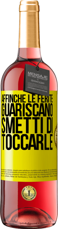 Spedizione Gratuita | Vino rosato Edizione ROSÉ Affinché le ferite guariscano, smetti di toccarle Etichetta Gialla. Etichetta personalizzabile Vino giovane Raccogliere 2023 Tempranillo