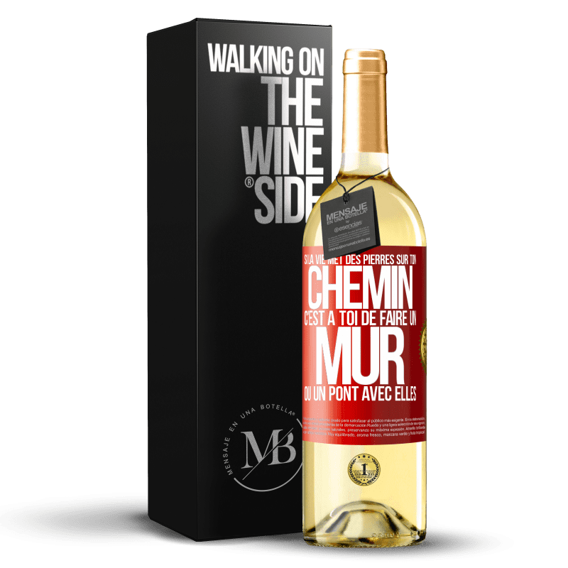 29,95 € Envoi gratuit | Vin blanc Édition WHITE Si la vie met des pierres sur ton chemin c'est à toi de faire un mur ou un pont avec elles Étiquette Rouge. Étiquette personnalisable Vin jeune Récolte 2024 Verdejo