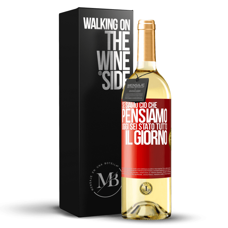 29,95 € Spedizione Gratuita | Vino bianco Edizione WHITE Se siamo ciò che pensiamo, oggi sei stato tutto il giorno Etichetta Rossa. Etichetta personalizzabile Vino giovane Raccogliere 2024 Verdejo