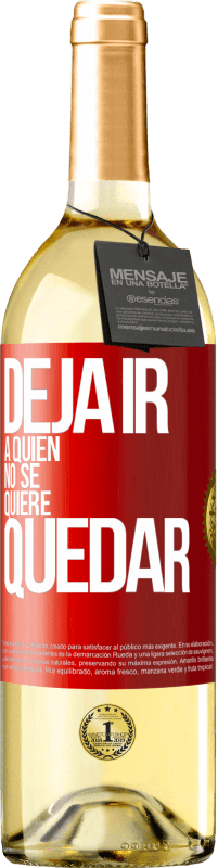 29,95 € Envío gratis | Vino Blanco Edición WHITE Deja ir a quien no se quiere quedar Etiqueta Roja. Etiqueta personalizable Vino joven Cosecha 2025 Verdejo