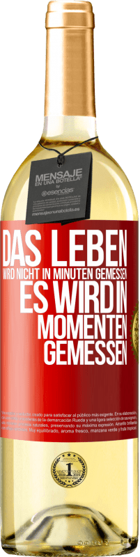 29,95 € | Weißwein WHITE Ausgabe Das Leben wird nicht in Minuten gemessen, es wird in Momenten gemessen Rote Markierung. Anpassbares Etikett Junger Wein Ernte 2024 Verdejo