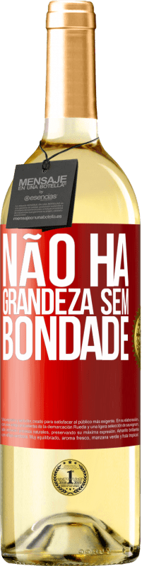 29,95 € | Vinho branco Edição WHITE Não há grandeza sem bondade Etiqueta Vermelha. Etiqueta personalizável Vinho jovem Colheita 2025 Verdejo