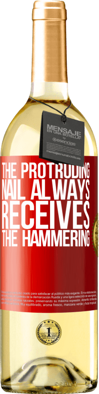 29,95 € | White Wine WHITE Edition The protruding nail always receives the hammering Red Label. Customizable label Young wine Harvest 2025 Verdejo
