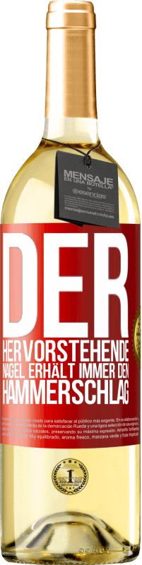 29,95 € | Weißwein WHITE Ausgabe Der hervorstehende Nagel erhält immer den Hammerschlag Rote Markierung. Anpassbares Etikett Junger Wein Ernte 2025 Verdejo