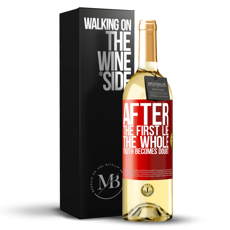 29,95 € Free Shipping | White Wine WHITE Edition After the first lie, the whole truth becomes doubt Red Label. Customizable label Young wine Harvest 2024 Verdejo