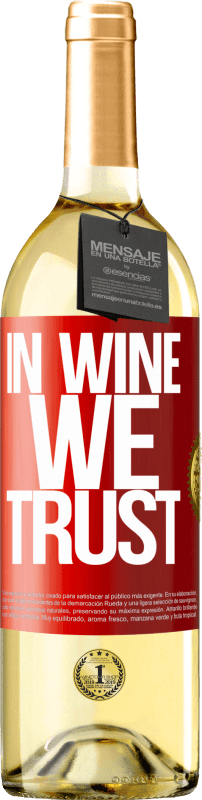 «in wine we trust» WHITE Ausgabe