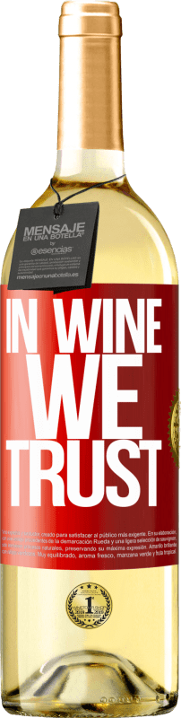 29,95 € Spedizione Gratuita | Vino bianco Edizione WHITE in wine we trust Etichetta Rossa. Etichetta personalizzabile Vino giovane Raccogliere 2023 Verdejo