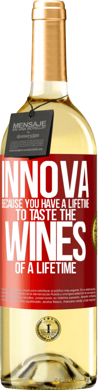 29,95 € | Белое вино Издание WHITE Иннова, потому что у вас есть жизнь, чтобы попробовать вина на всю жизнь Красная метка. Настраиваемая этикетка Молодое вино Урожай 2023 Verdejo