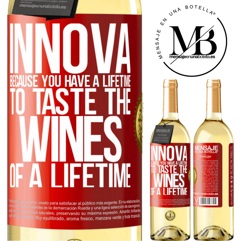 29,95 € Free Shipping | White Wine WHITE Edition Innova, because you have a lifetime to taste the wines of a lifetime Red Label. Customizable label Young wine Harvest 2023 Verdejo